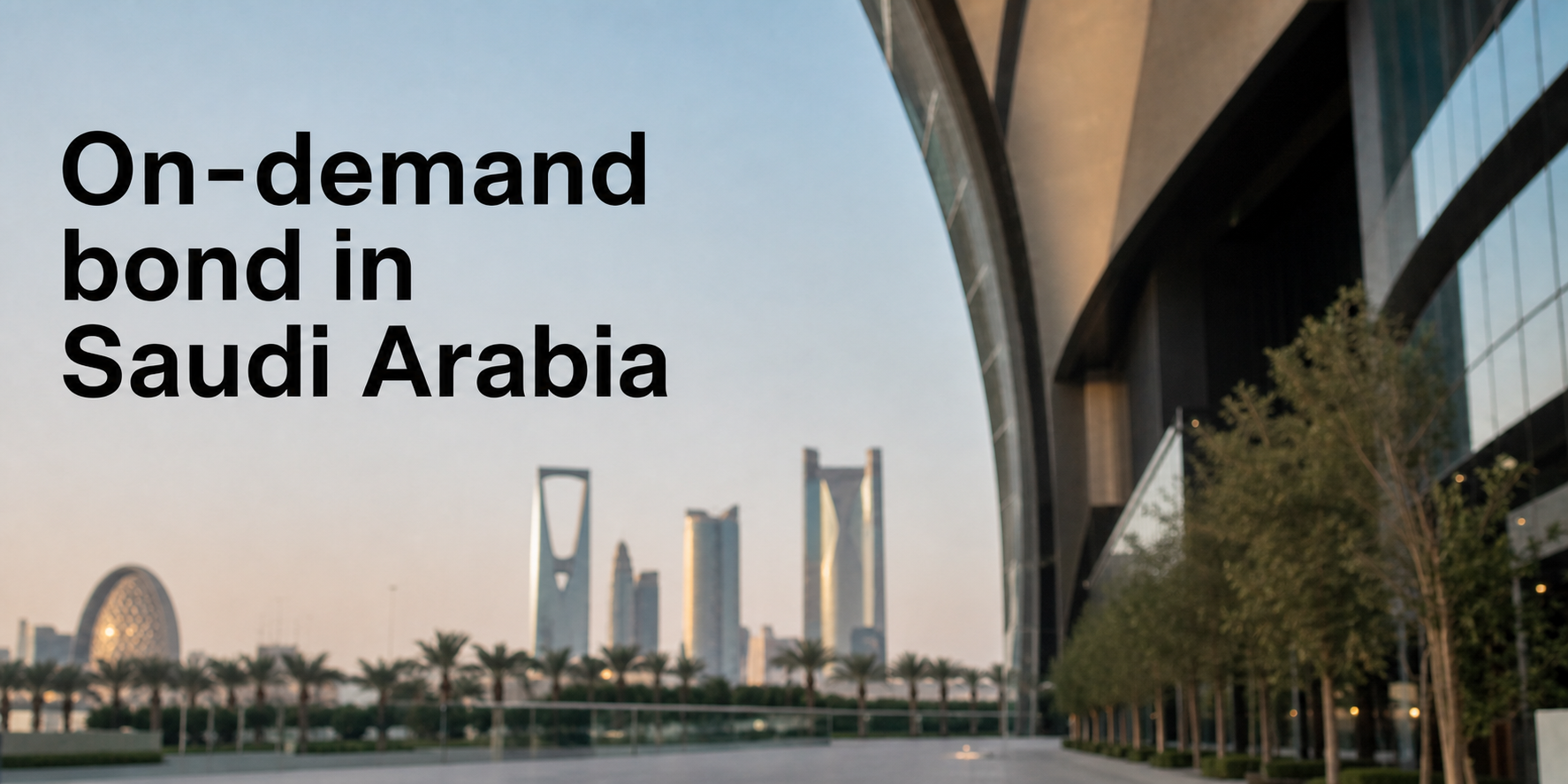 On Demand Bond in Saudi Arabia